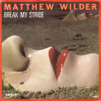Matthew Wilder – Break My Stride (Vinyl/Single 7 Inch) - 0