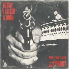 P.J. Proby – Today I Killed A Man (1969)