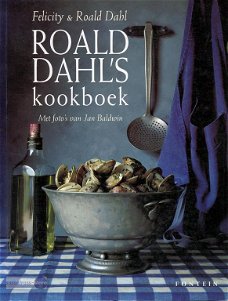 Felicity & Roald Dahl ~ Roald Dahl's Kookboek