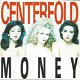 Centerfold – Money (1988) - 0 - Thumbnail