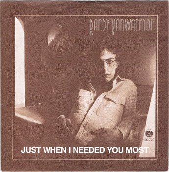 Randy Vanwarmer – Just When I Needed You Most (Vinyl/Single 7 Inch) - 0