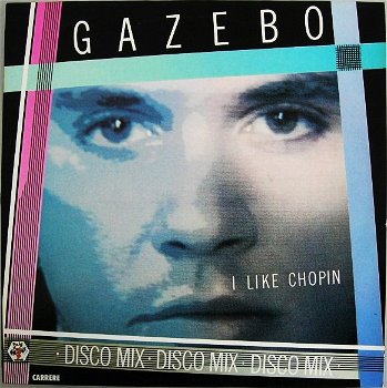 Gazebo – I Like Chopin (Vinyl/12 Inch MaxiSingle) Disco Mix - 0