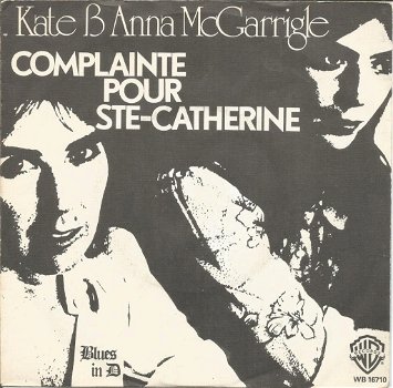 Kate & Anna McGarrigle – Complainte Pour Ste-Catherine (1976) - 0