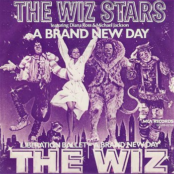 The Wiz Stars Featuring Diana Ross & Michael Jackson – A Brand New Day (Vinyl/Single 7 Inch) - 0
