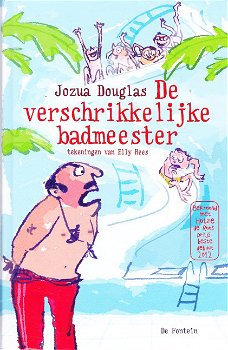 DE VERSCHRIKKELIJKE BADMEESTER - Jozua Douglas