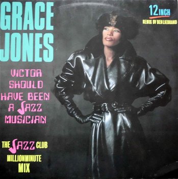 Grace Jones – Victor Should Have Been A Jazz Musician (Vinyl/12 Inch MaxiSingle) Remix by Ben - 0