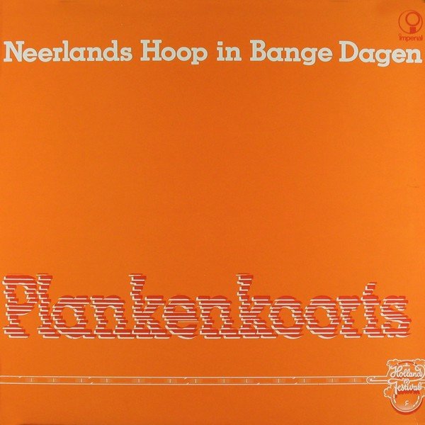 Neerlands Hoop In Bange Dagen (Bram Vermeulen, Freek De Jonge ...