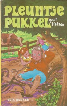 Trix Bakker - Pleuntje Pukkel Gaat Fietsen (Hardcover/Gebonden)