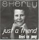 Sherly – Just A Friend / Veel Te Jong - 0 - Thumbnail