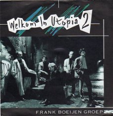 Frank Boeijen Groep – Welkom In Utopia 2 (1987)