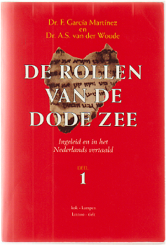 F. Garcia Martinez, A.S. vd Woude: De Rollen van de Dode Zee - 1