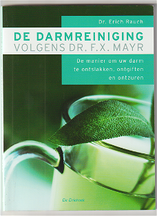 Dr. Erich Rauch: De darmreiniging volgens dr. FX Mayr