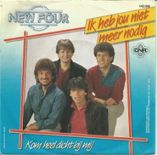 New Four – Ik Heb Jou Niet Meer Nodig (1983()