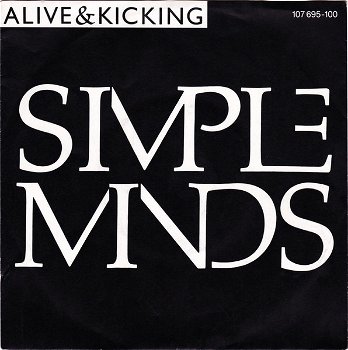 Simple Minds – Alive & Kicking (Vinyl/Single 7 Inch) - 0