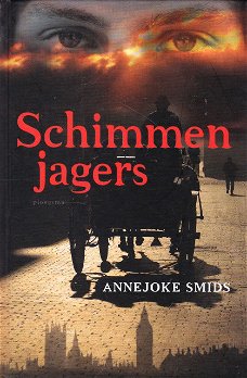 SCHIMMENJAGERS - Annejoke Smids