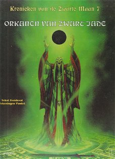 Kronieken van de Zwarte maan 7 Orkanen van zwart jade HC