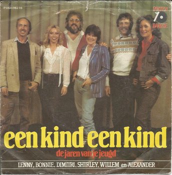 Lenny, Bonnie, Dimitri, Shirley, Willem En Alexander – Een Kind Een Kind (1982) - 0