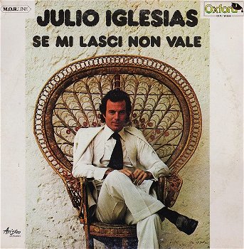 Julio Iglesias – Se Mi Lasci Non Vale (LP) - 0