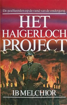 Ib Melchior - Het Haigerloch Projekt (Hardcover/Gebonden) - 0