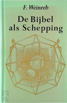 F. Weinreb, Bijbel als schepping