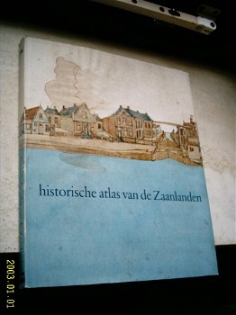 Historische atlas van de Zaanlanden(Braam, Groesbeek). - 0