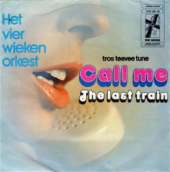 Het Vierwieken Orkest – Call Me (1974) - 0