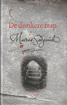 DE DONKERE TRAP - Marcus Sedgwick