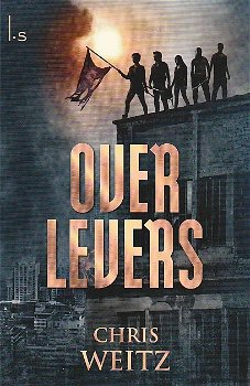 OVERLEVERS - Chris Weitz - 0