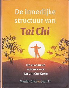 Mantak Chia, Juan Li: De innerlijke structuur van Tai Chi