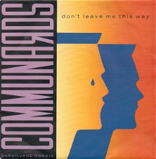 Communards With Sarah Jane Morris – Don't Leave Me This Way (Vinyl/Single 7 Inch)