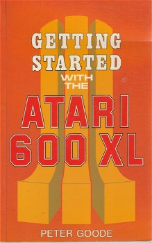 Getting Started with the Atari 600XL Peter Goode - 0