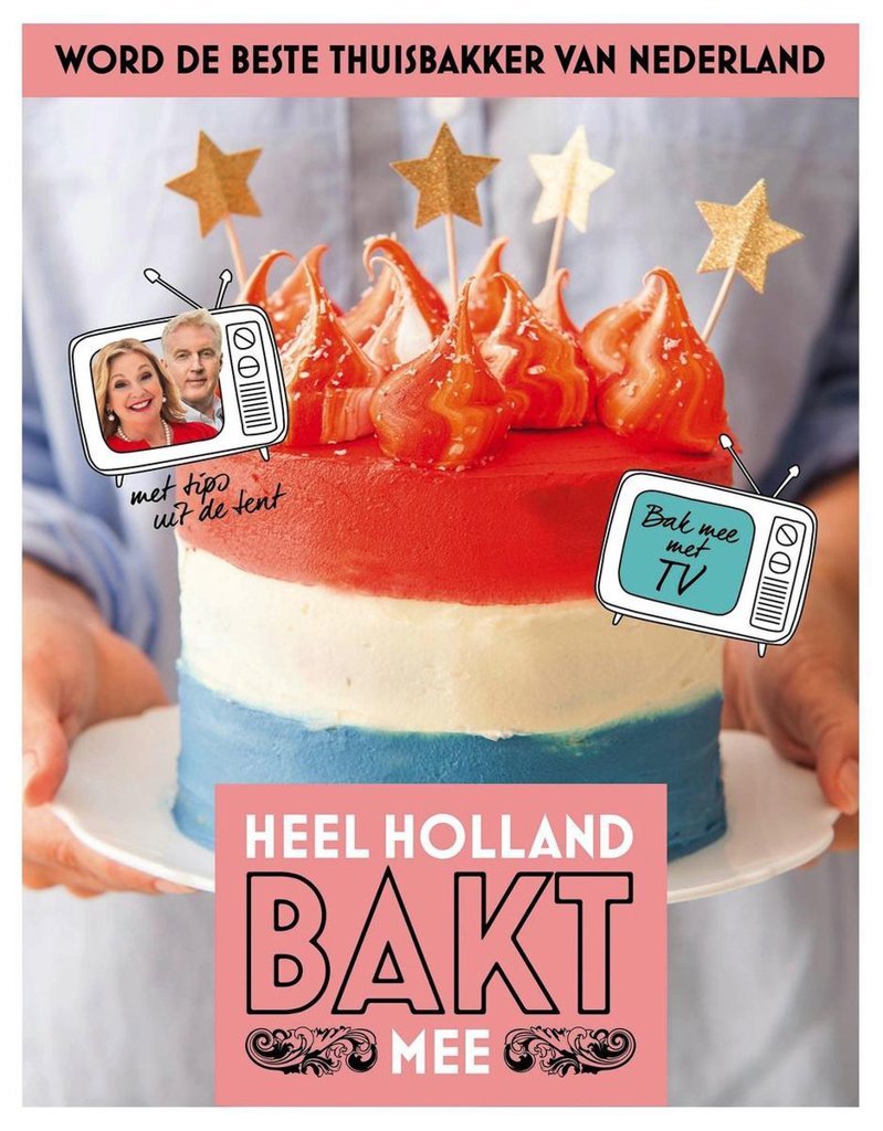 Heel Holland Bakt Mee (Hardcover/Gebonden) Nieuw