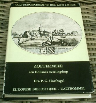 Zoetermeer, een Hollands tweelingdorp(Hoefnagel, uit 1969). - 0