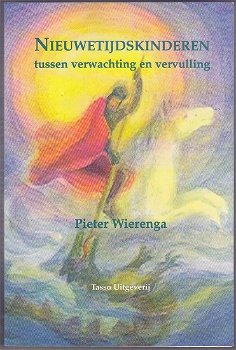 Pieter Wierenga: Nieuwetijdskinderen - 0