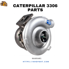 High Quality Caterpillar 3306 Parts by KhoPart: Reliable Solutions