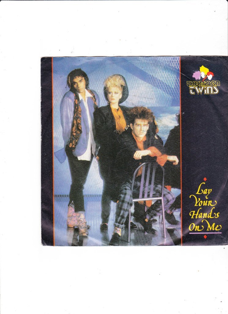 Single The Thompson Twins Lay Your Hands On Me