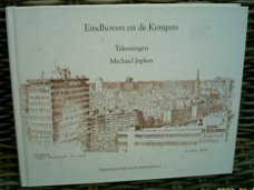 Eindhoven en de Kempen.Michael Jepkes. ISBN 9789078115526.