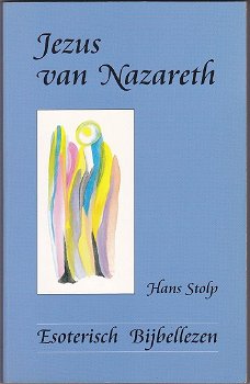 Hans Stolp: Jezus van Nazareth