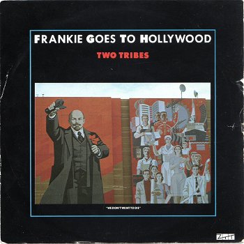 Frankie Goes To Hollywood – Two Tribes (Vinyl/Single 7 Inch) - 0