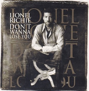 Lionel Richie – Don't Wanna Lose You (2 Track CDSingle) - 0