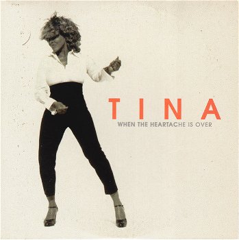 Tina Turner – When The Heartache Is Over (2 Track CDSingle) - 0