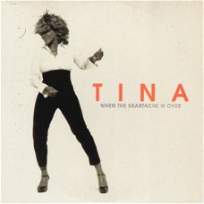Tina Turner – When The Heartache Is Over (2 Track CDSingle)