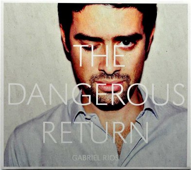Gabriel Rios - Dangerous Return (CD) - 0