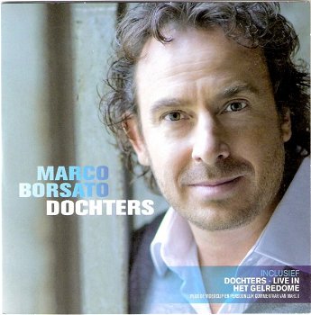 Marco Borsato – Dochters (2 Track CDSingle) Nieuw - 0