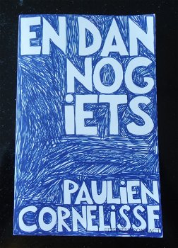 Te koop het boek En Dan Nog Iets van Paulien Cornelisse. - 0