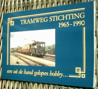 Tramweg Stichting 1965-1990. Beukenkamp. Dijkstra. - 0