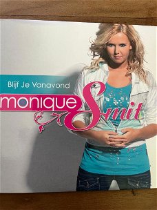 Monique Smit – Blijf Je Vanavond (4 Track CDSingle) Nieuw