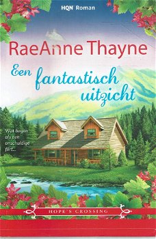 RaeAnne Thayne = Een fantastisch uitzicht - HQN roman 102