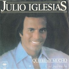 Julio Iglesias – Quiereme Mucho (Vinyl/Single 7 Inch)