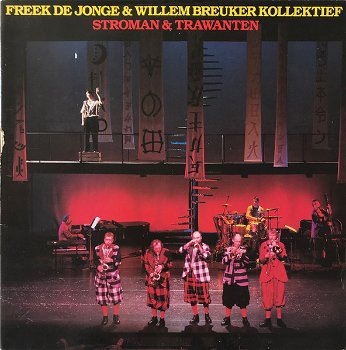 Freek de Jonge & Willem Breuker Kollektief – Stroman & Trawanten (2 LP) - 0